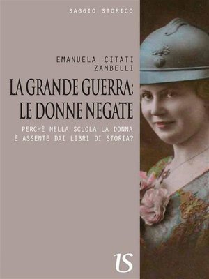 cover image of La grande guerra--le donne negate